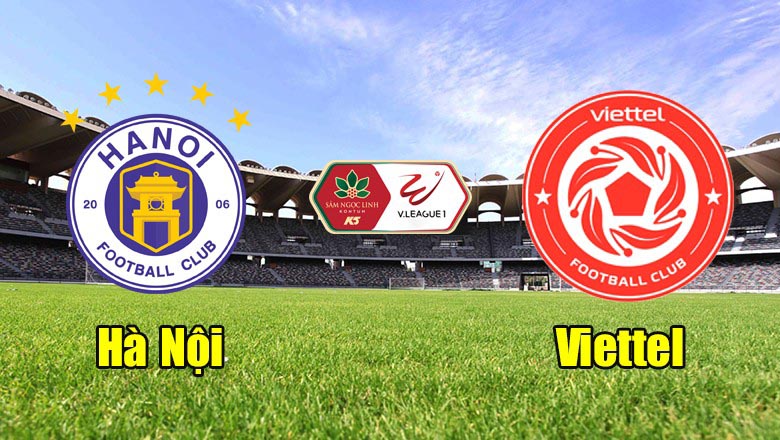 Nhận định trận đấu Hà Nội vs Viettel