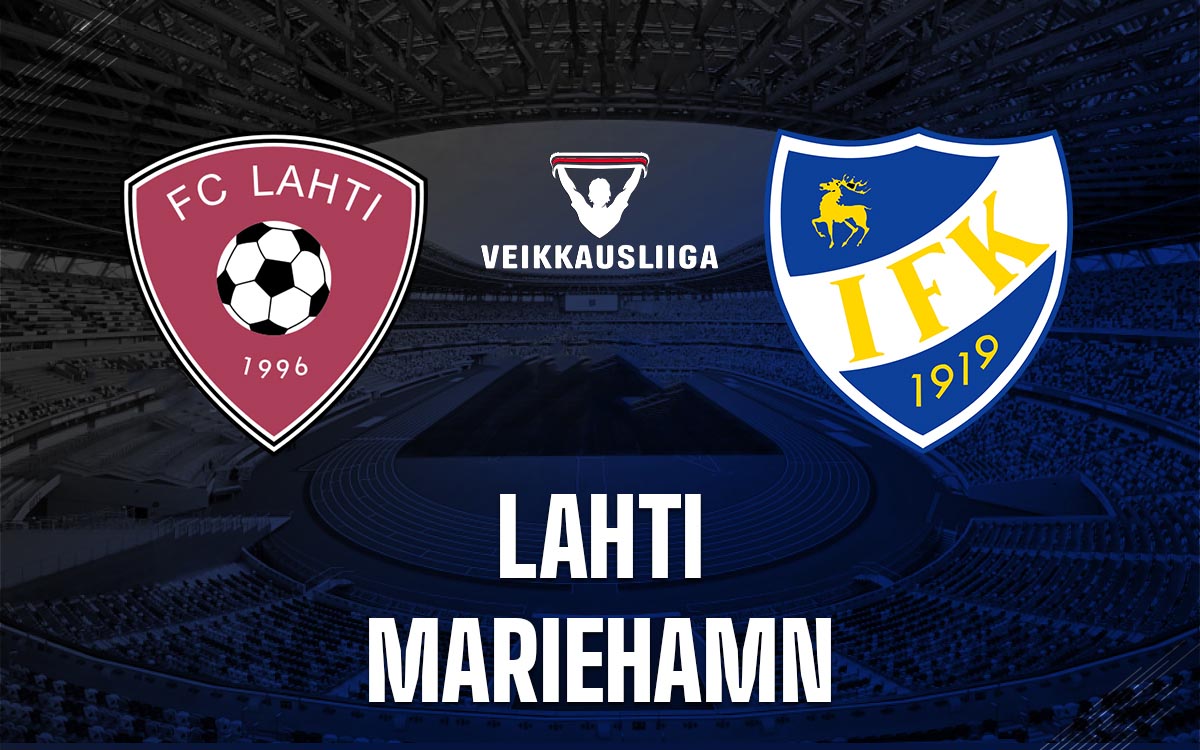 Nhận định trận đấu Lahti vs Mariehamn