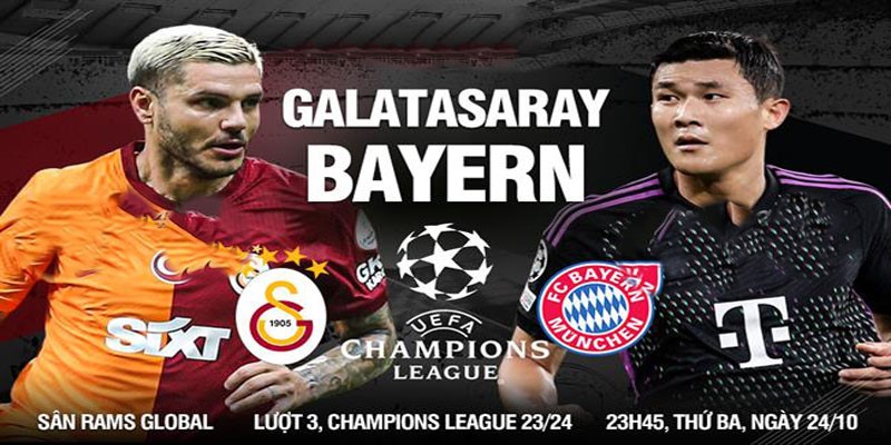 Soi kèo Galatasaray vs Bayern Munich 23h45 ngày 24/10