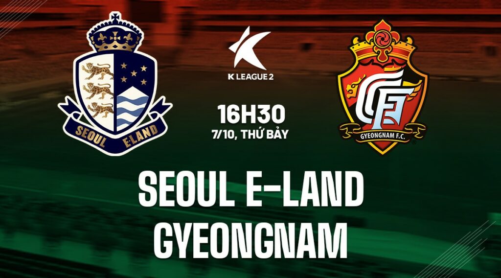soi keo seoul e land vs gyeongnam 1